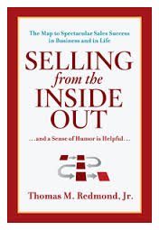 Selling From the Inside Out Tom Redmond Sales Expert